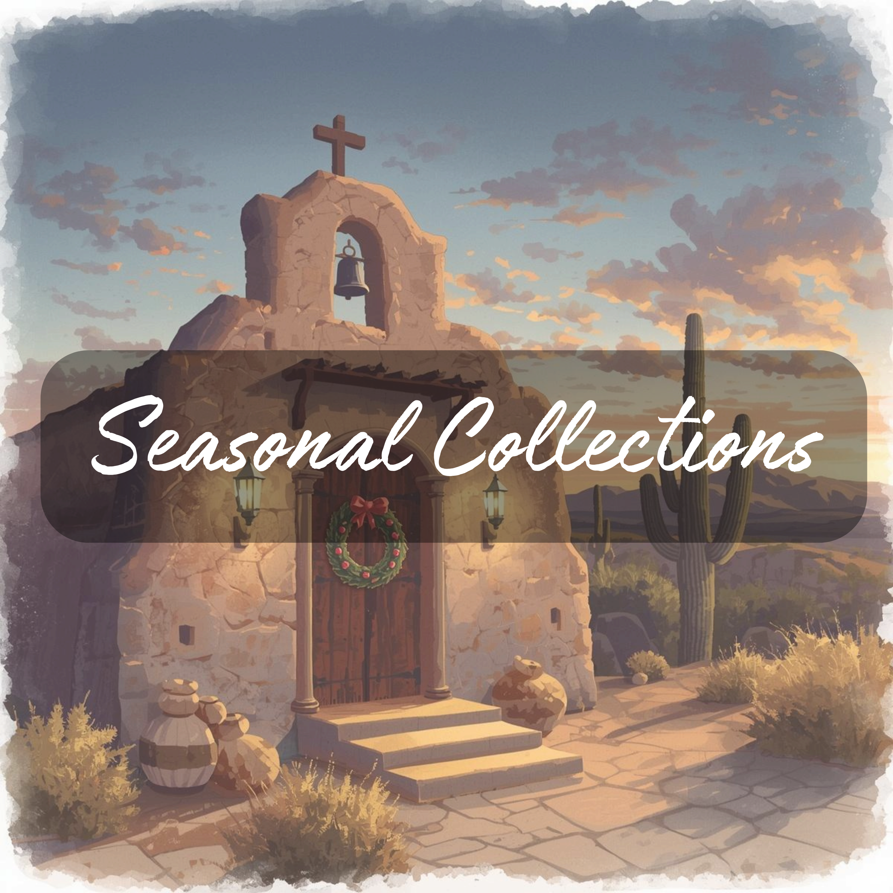 Seasonal Collections