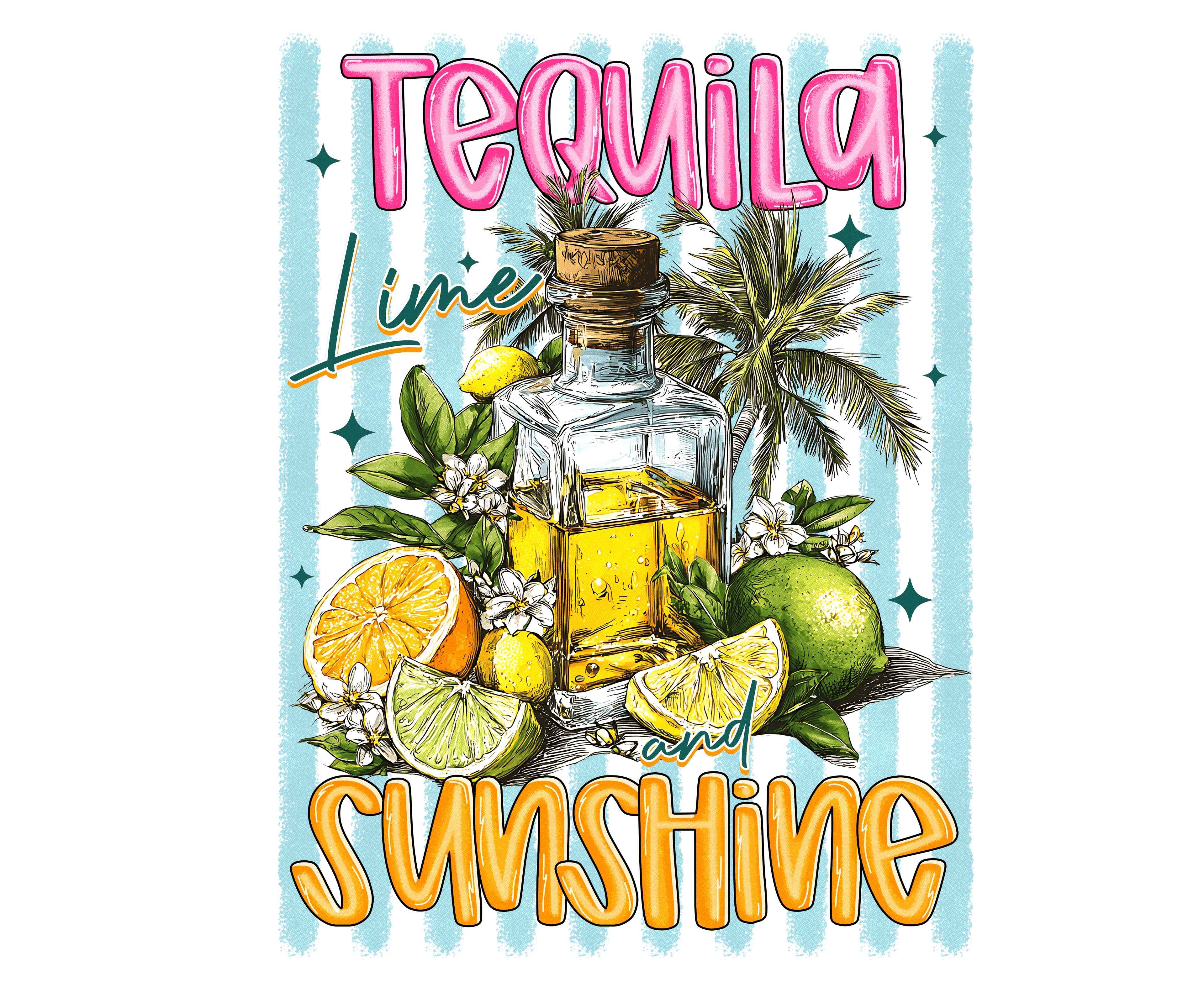 Tequila & Sunshine